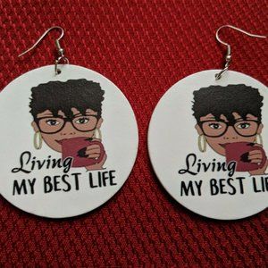 I'M LIVING MY BEST LIFE African American Earrings